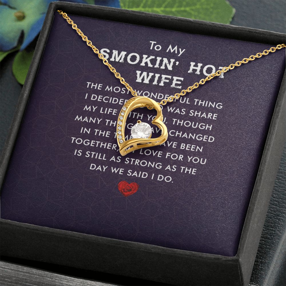 To My Wife Smokin' Hot Wife Forever Necklace w Message Card-Express Your Love Gifts