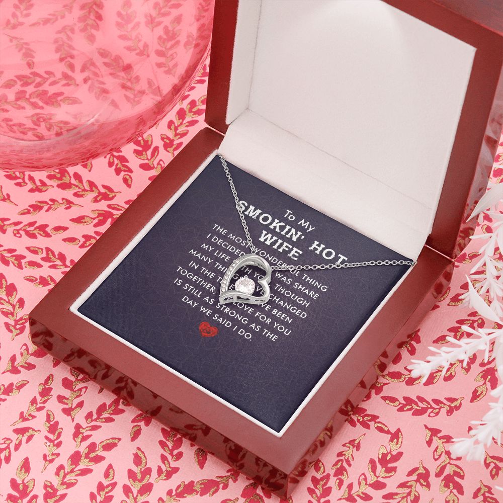 To My Wife Smokin' Hot Wife Forever Necklace w Message Card-Express Your Love Gifts