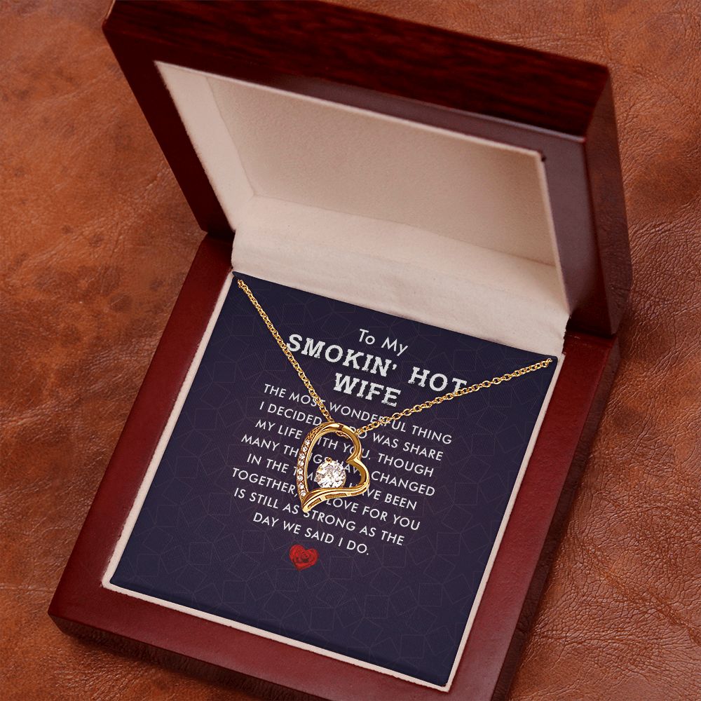 To My Wife Smokin' Hot Wife Forever Necklace w Message Card-Express Your Love Gifts