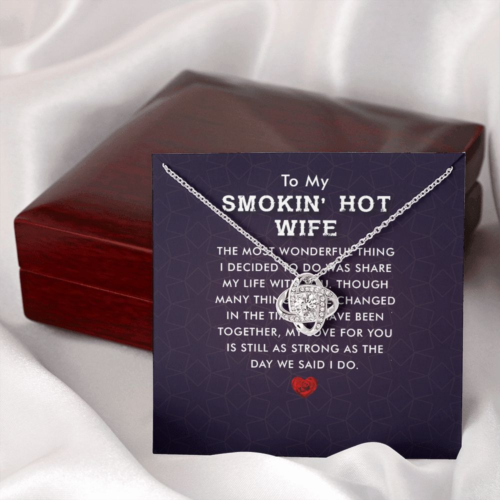 To My Wife Smokin' Hot Wife Infinity Knot Necklace Message Card-Express Your Love Gifts