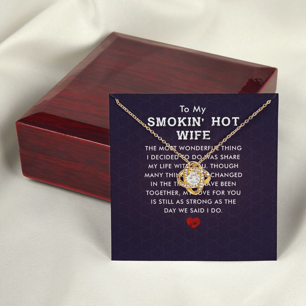 To My Wife Smokin' Hot Wife Infinity Knot Necklace Message Card-Express Your Love Gifts