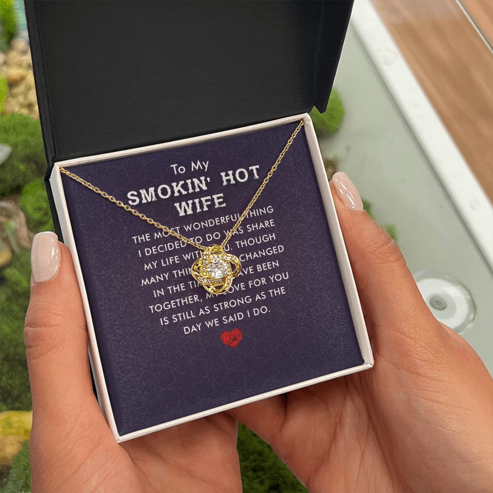 To My Wife Smokin' Hot Wife Infinity Knot Necklace Message Card-Express Your Love Gifts