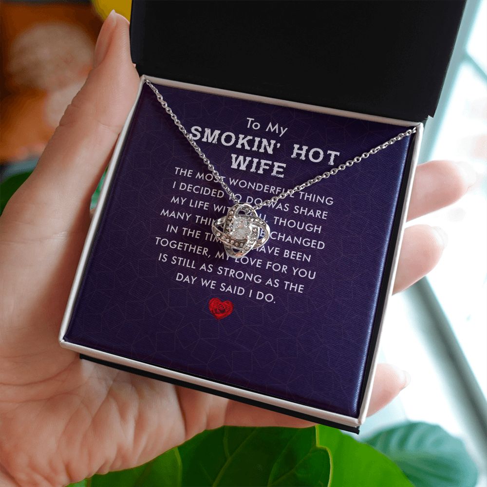 To My Wife Smokin' Hot Wife Infinity Knot Necklace Message Card-Express Your Love Gifts