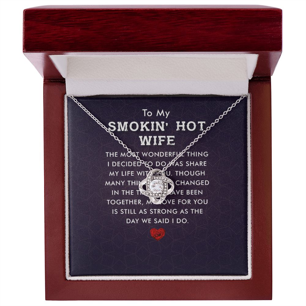 To My Wife Smokin' Hot Wife Infinity Knot Necklace Message Card-Express Your Love Gifts