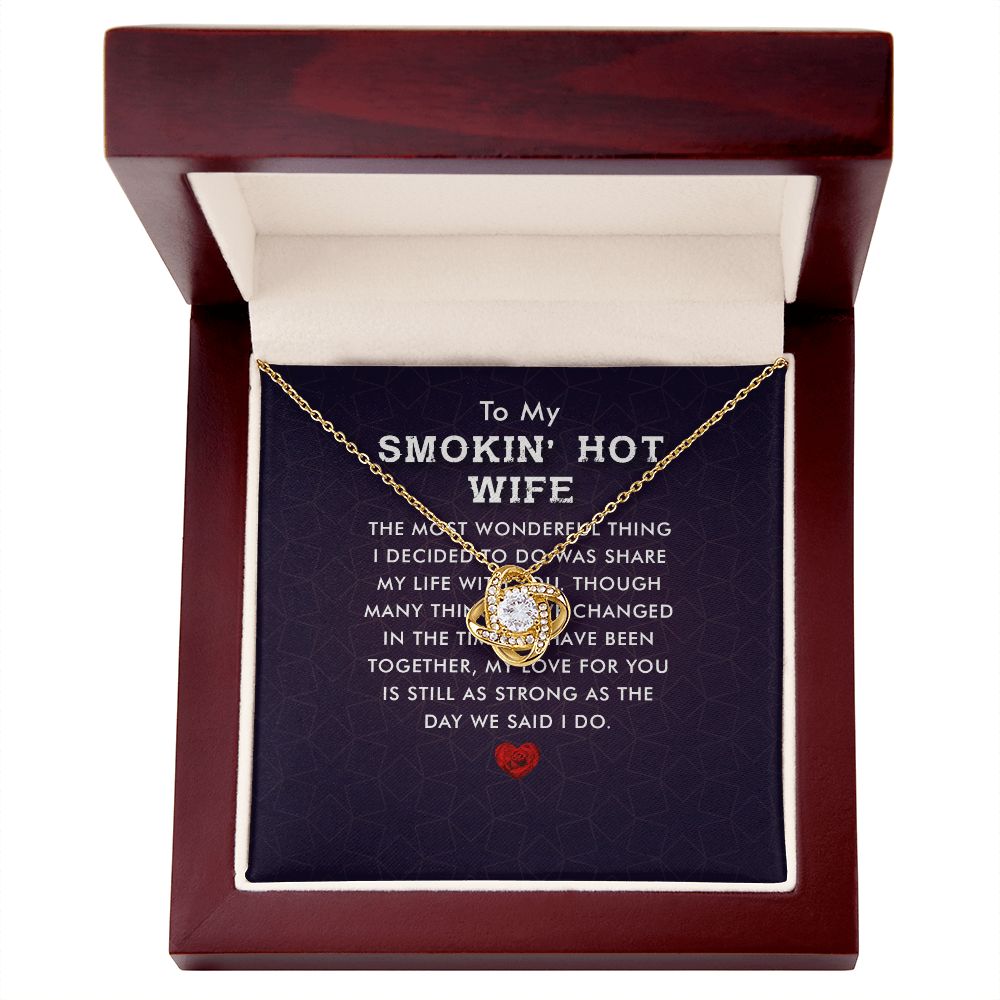 To My Wife Smokin' Hot Wife Infinity Knot Necklace Message Card-Express Your Love Gifts