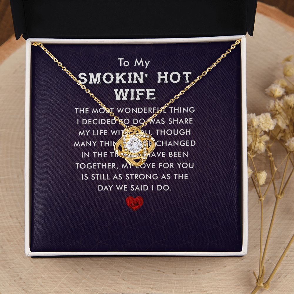 To My Wife Smokin' Hot Wife Infinity Knot Necklace Message Card-Express Your Love Gifts