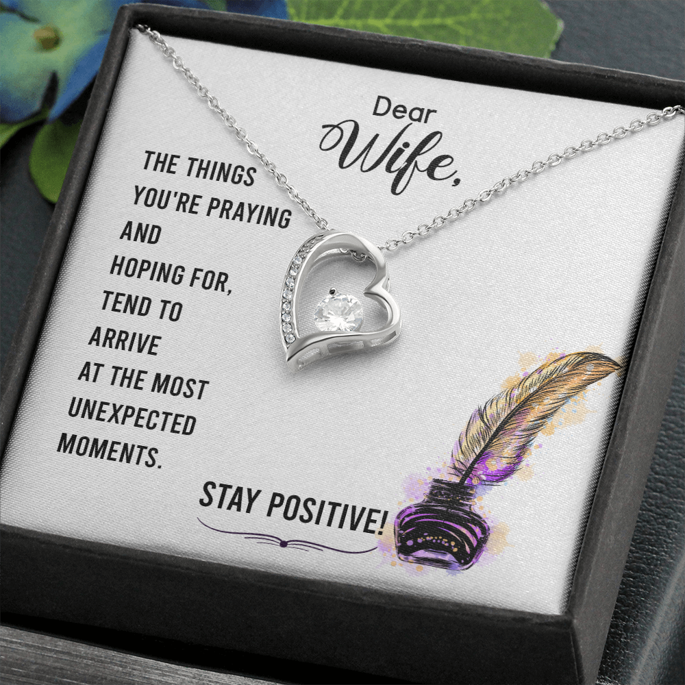 To My Wife Stay Positive Forever Necklace w Message Card-Express Your Love Gifts