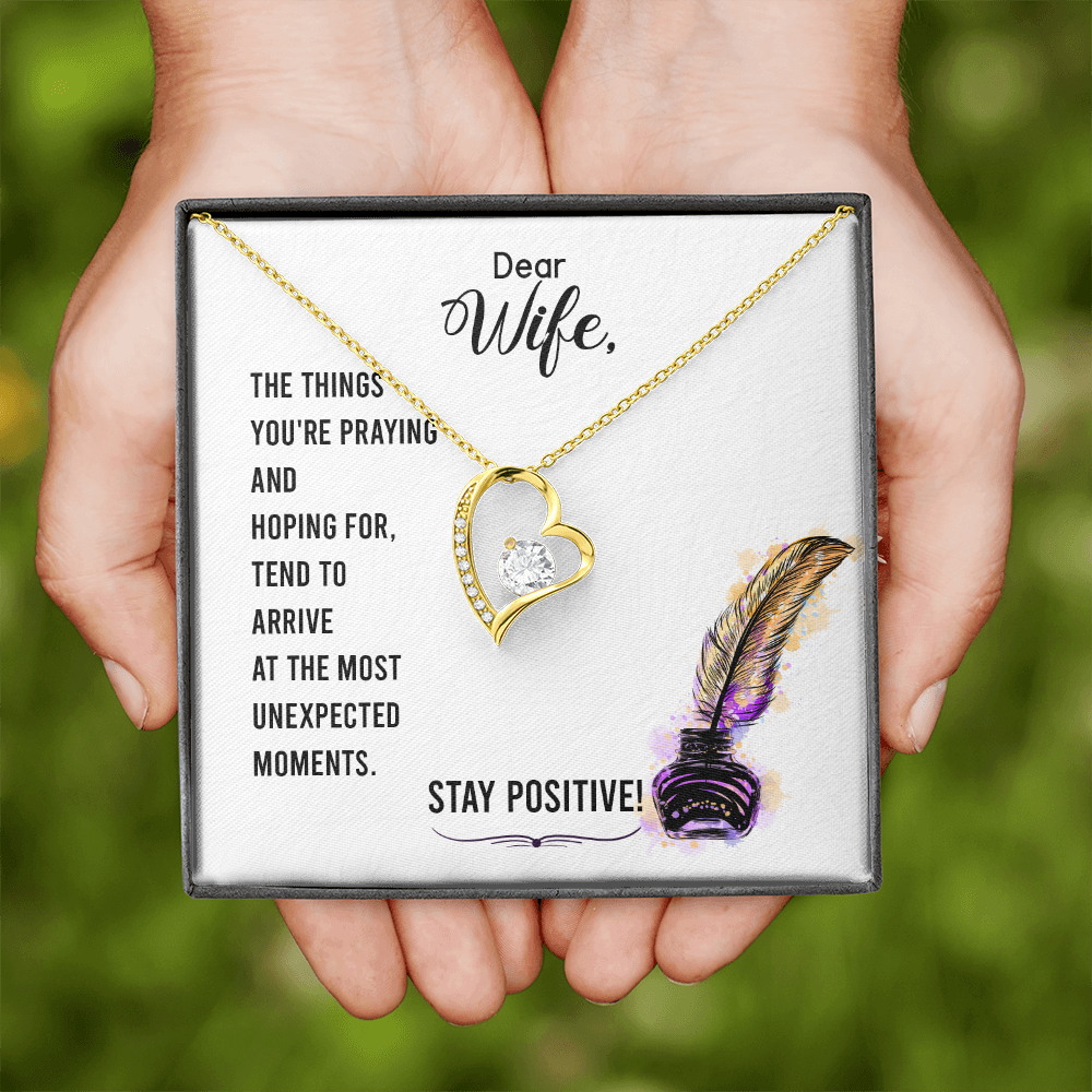 To My Wife Stay Positive Forever Necklace w Message Card-Express Your Love Gifts