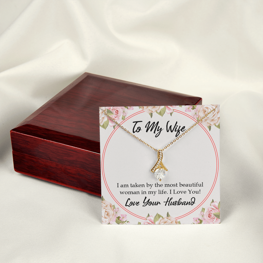 To My Wife Taken by The Most Beautiful Woman Alluring Ribbon Necklace Message Card-Express Your Love Gifts