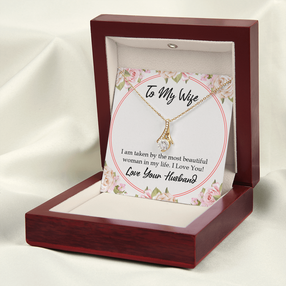 To My Wife Taken by The Most Beautiful Woman Alluring Ribbon Necklace Message Card-Express Your Love Gifts