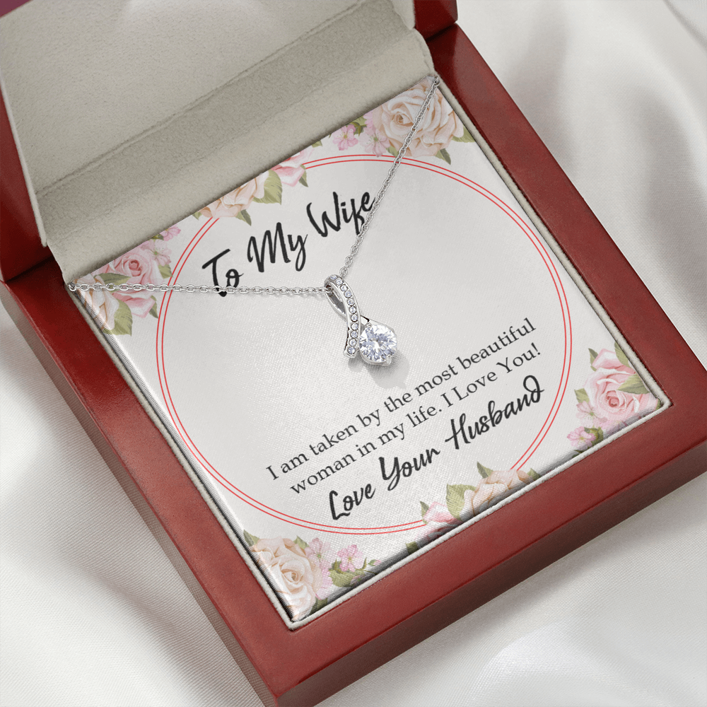 To My Wife Taken by The Most Beautiful Woman Alluring Ribbon Necklace Message Card-Express Your Love Gifts