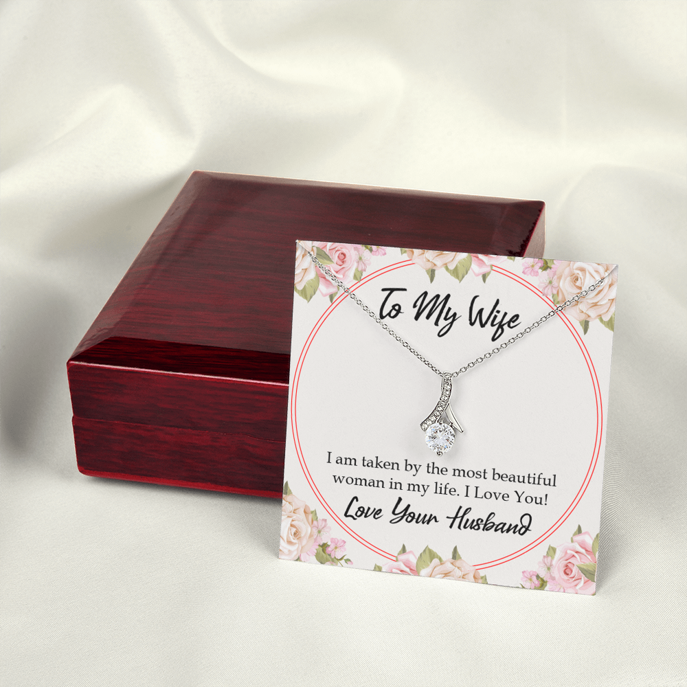 To My Wife Taken by The Most Beautiful Woman Alluring Ribbon Necklace Message Card-Express Your Love Gifts