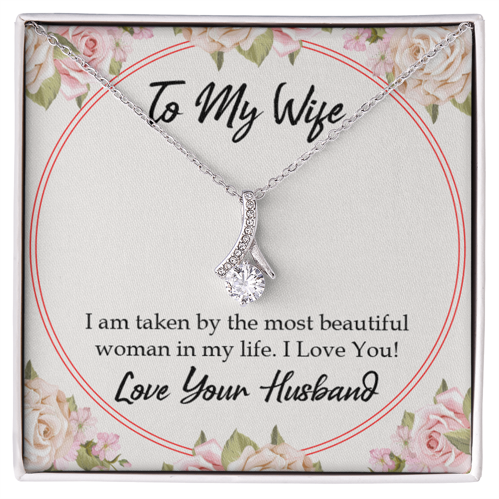 To My Wife Taken by The Most Beautiful Woman Alluring Ribbon Necklace Message Card-Express Your Love Gifts