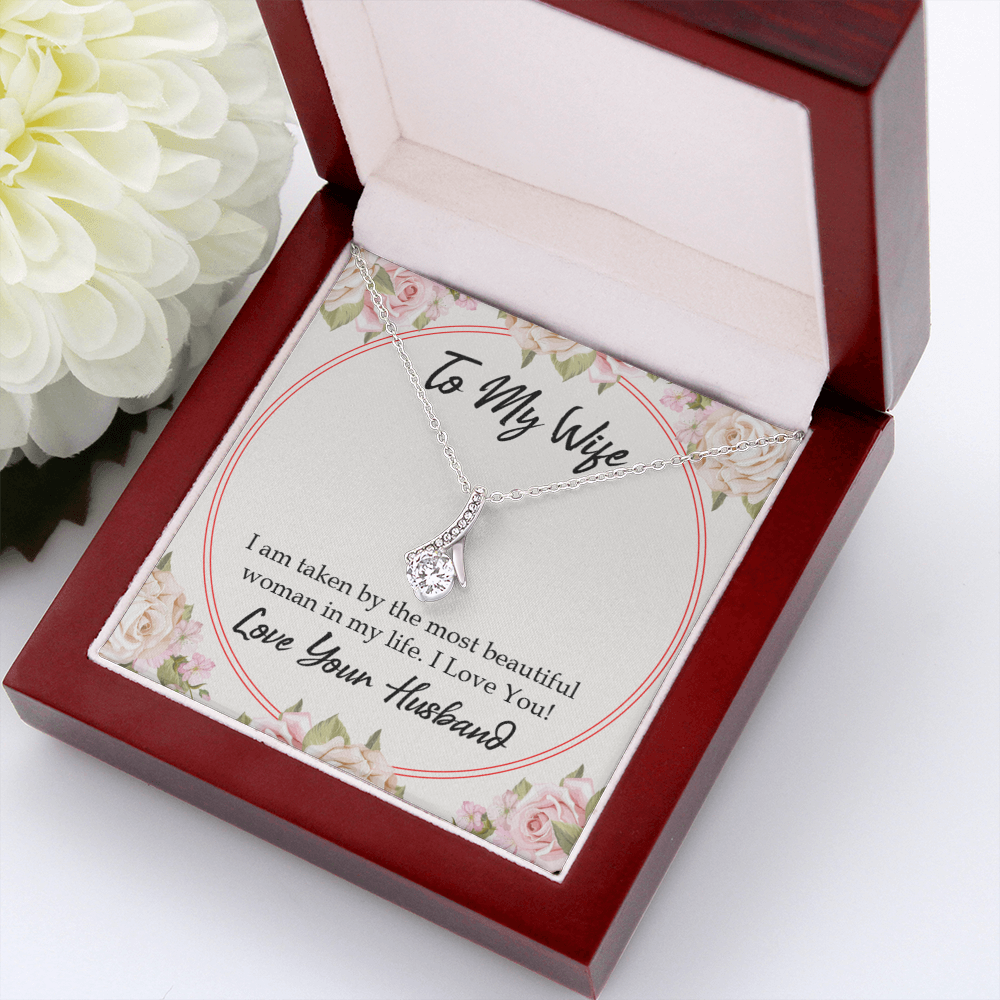 To My Wife Taken by The Most Beautiful Woman Alluring Ribbon Necklace Message Card-Express Your Love Gifts