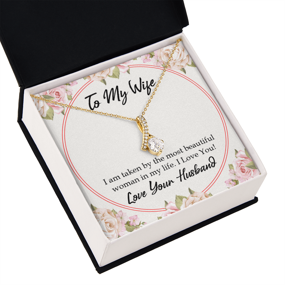 To My Wife Taken by The Most Beautiful Woman Alluring Ribbon Necklace Message Card-Express Your Love Gifts