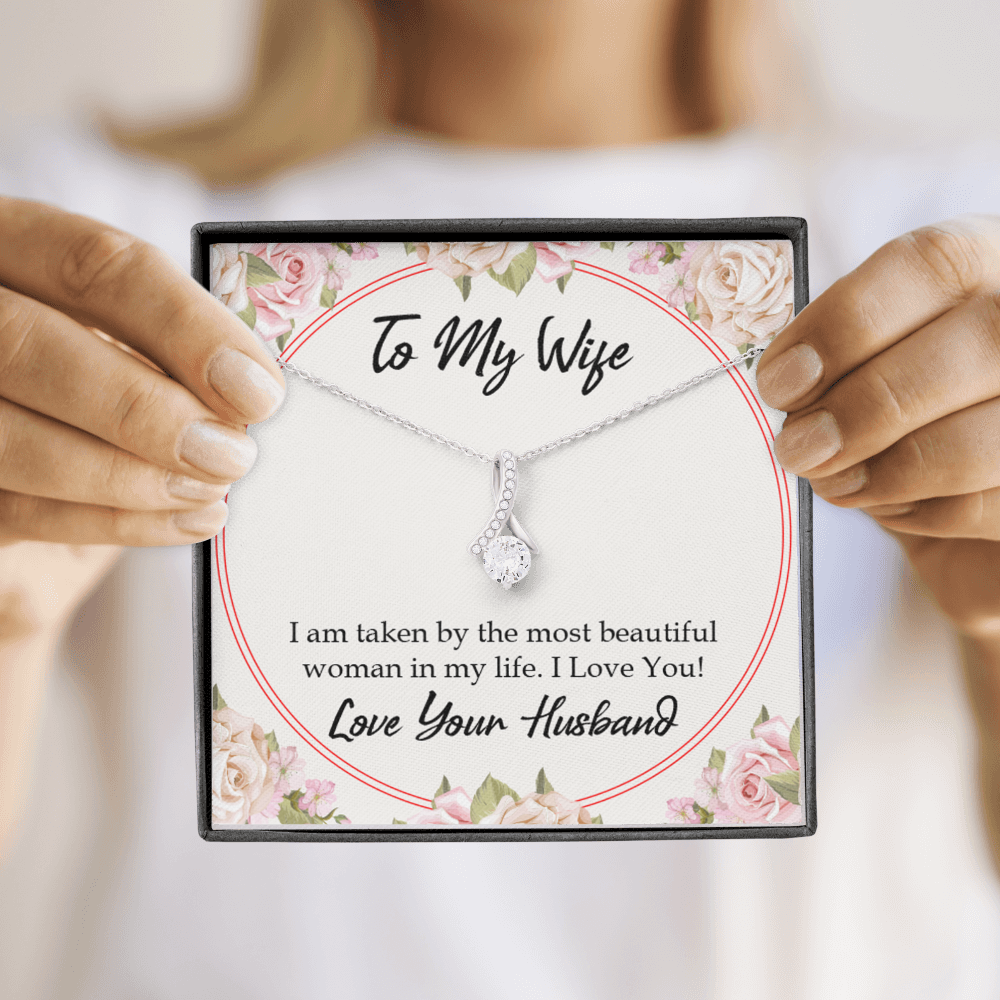 To My Wife Taken by The Most Beautiful Woman Alluring Ribbon Necklace Message Card-Express Your Love Gifts