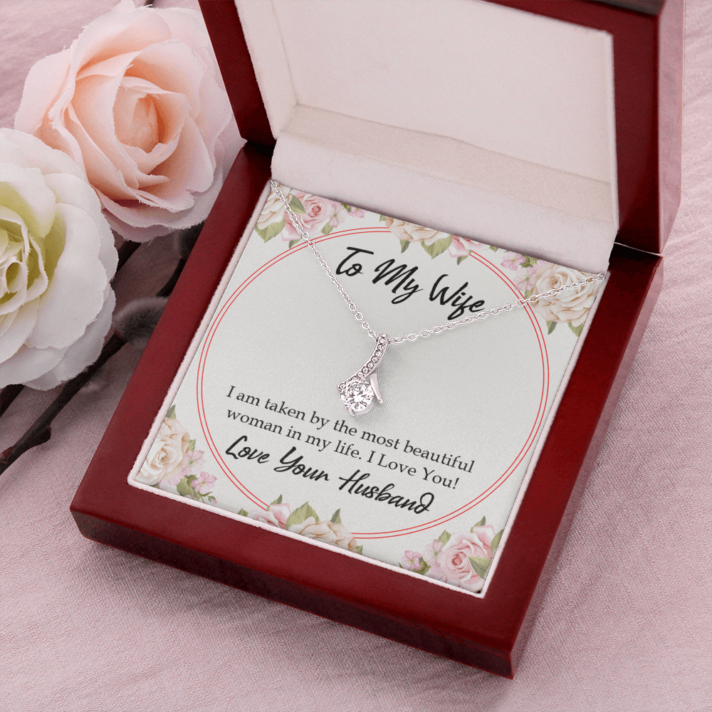 To My Wife Taken by The Most Beautiful Woman Alluring Ribbon Necklace Message Card-Express Your Love Gifts