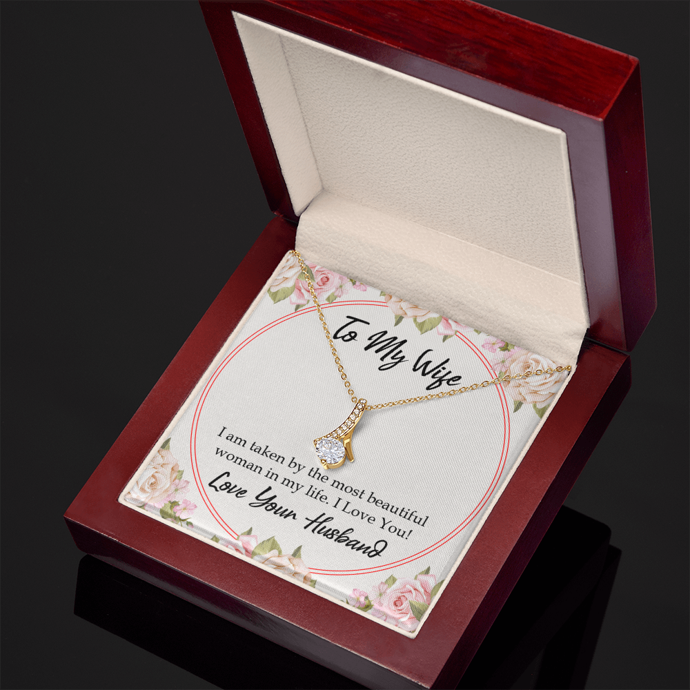 To My Wife Taken by The Most Beautiful Woman Alluring Ribbon Necklace Message Card-Express Your Love Gifts