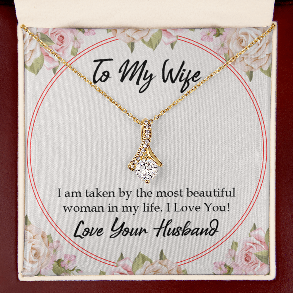 To My Wife Taken by The Most Beautiful Woman Alluring Ribbon Necklace Message Card-Express Your Love Gifts