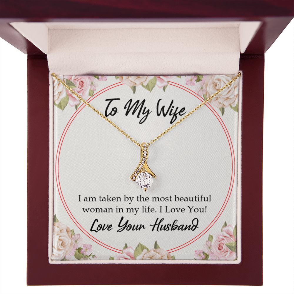 To My Wife Taken by The Most Beautiful Woman Alluring Ribbon Necklace Message Card-Express Your Love Gifts