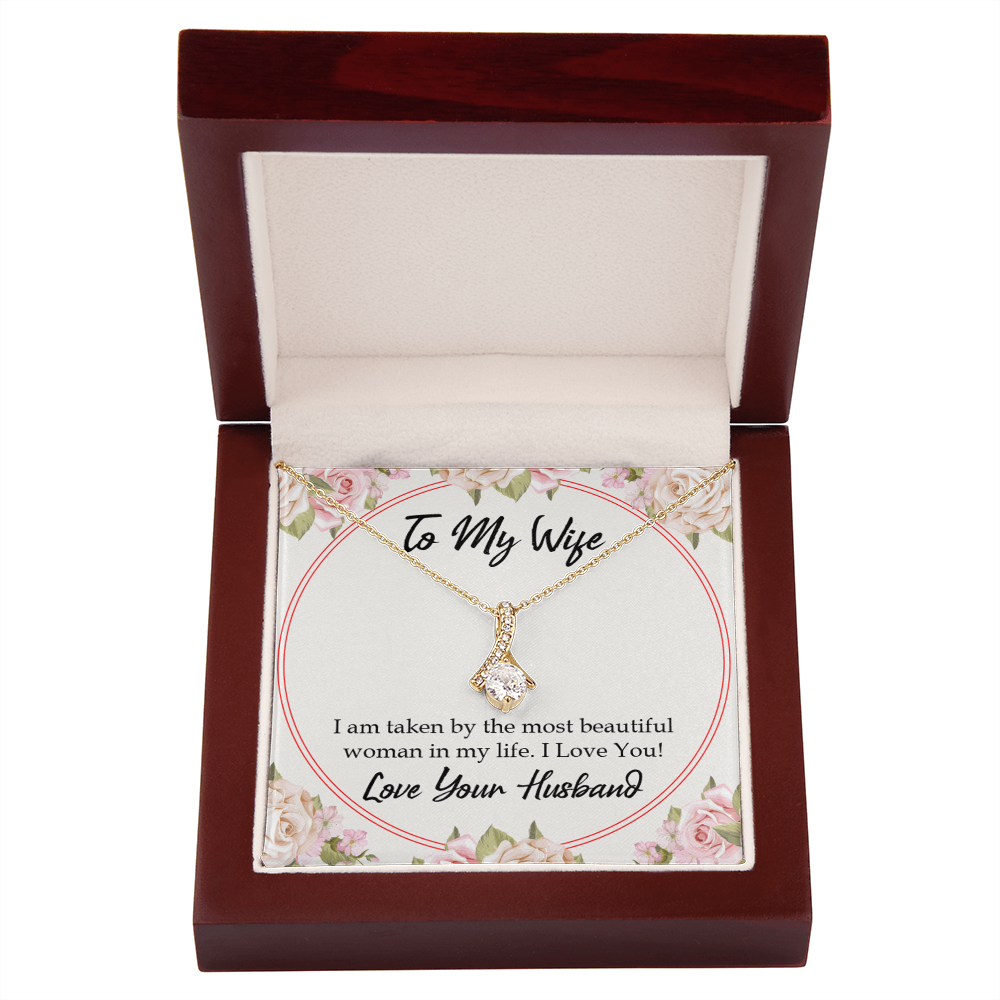 To My Wife Taken by The Most Beautiful Woman Alluring Ribbon Necklace Message Card-Express Your Love Gifts