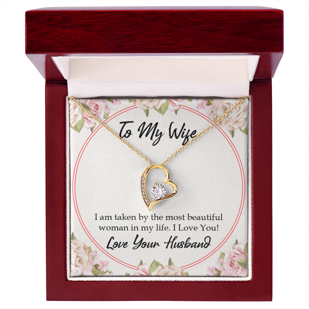 To My Wife Taken by The Most Beautiful Woman Forever Necklace w Message Card-Express Your Love Gifts