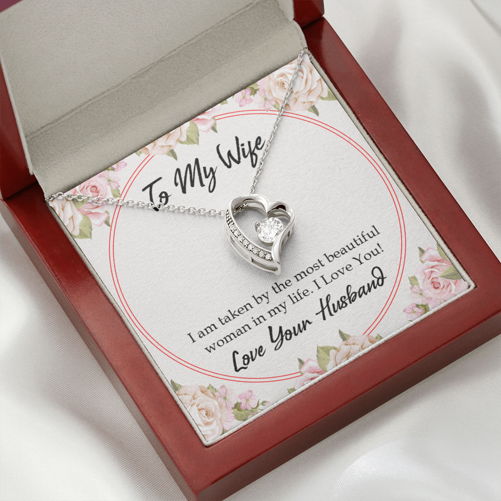 To My Wife Taken by The Most Beautiful Woman Forever Necklace w Message Card-Express Your Love Gifts