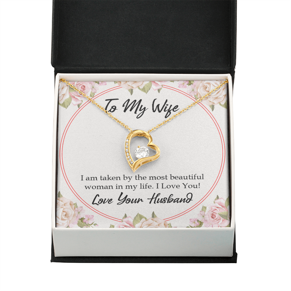 To My Wife Taken by The Most Beautiful Woman Forever Necklace w Message Card-Express Your Love Gifts