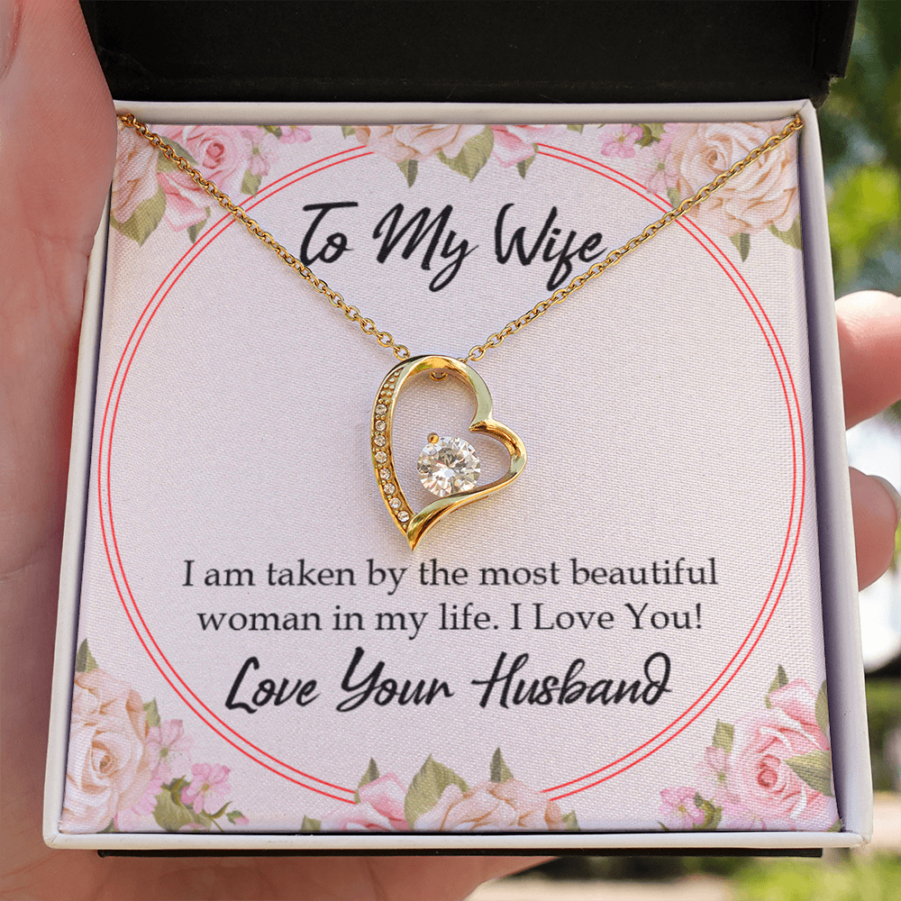 To My Wife Taken by The Most Beautiful Woman Forever Necklace w Message Card-Express Your Love Gifts