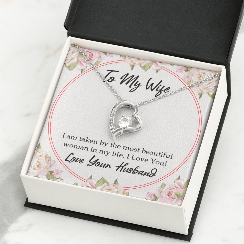 To My Wife Taken by The Most Beautiful Woman Forever Necklace w Message Card-Express Your Love Gifts