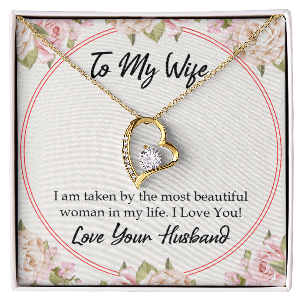 To My Wife Taken by The Most Beautiful Woman Forever Necklace w Message Card-Express Your Love Gifts