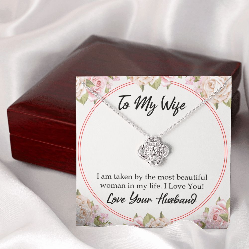 To My Wife Taken by The Most Beautiful Woman Infinity Knot Necklace Message Card-Express Your Love Gifts