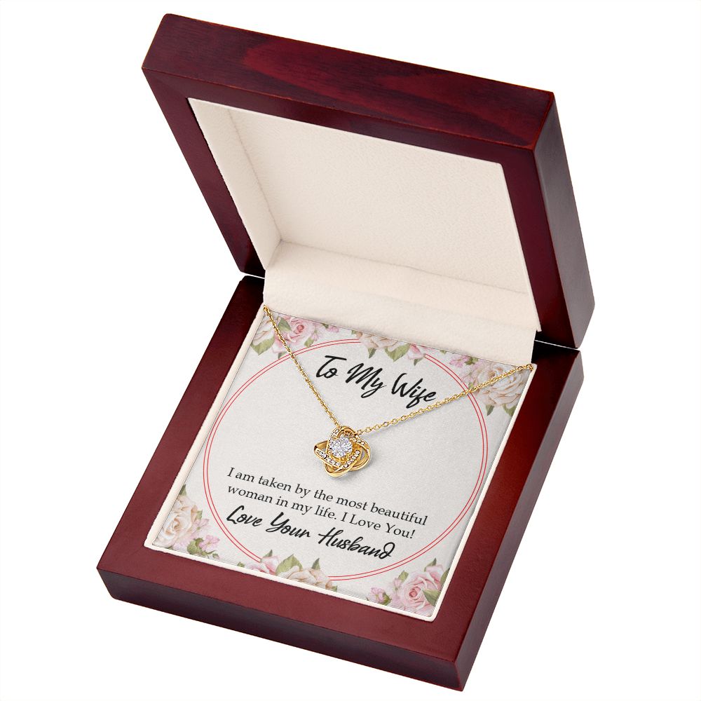 To My Wife Taken by The Most Beautiful Woman Infinity Knot Necklace Message Card-Express Your Love Gifts