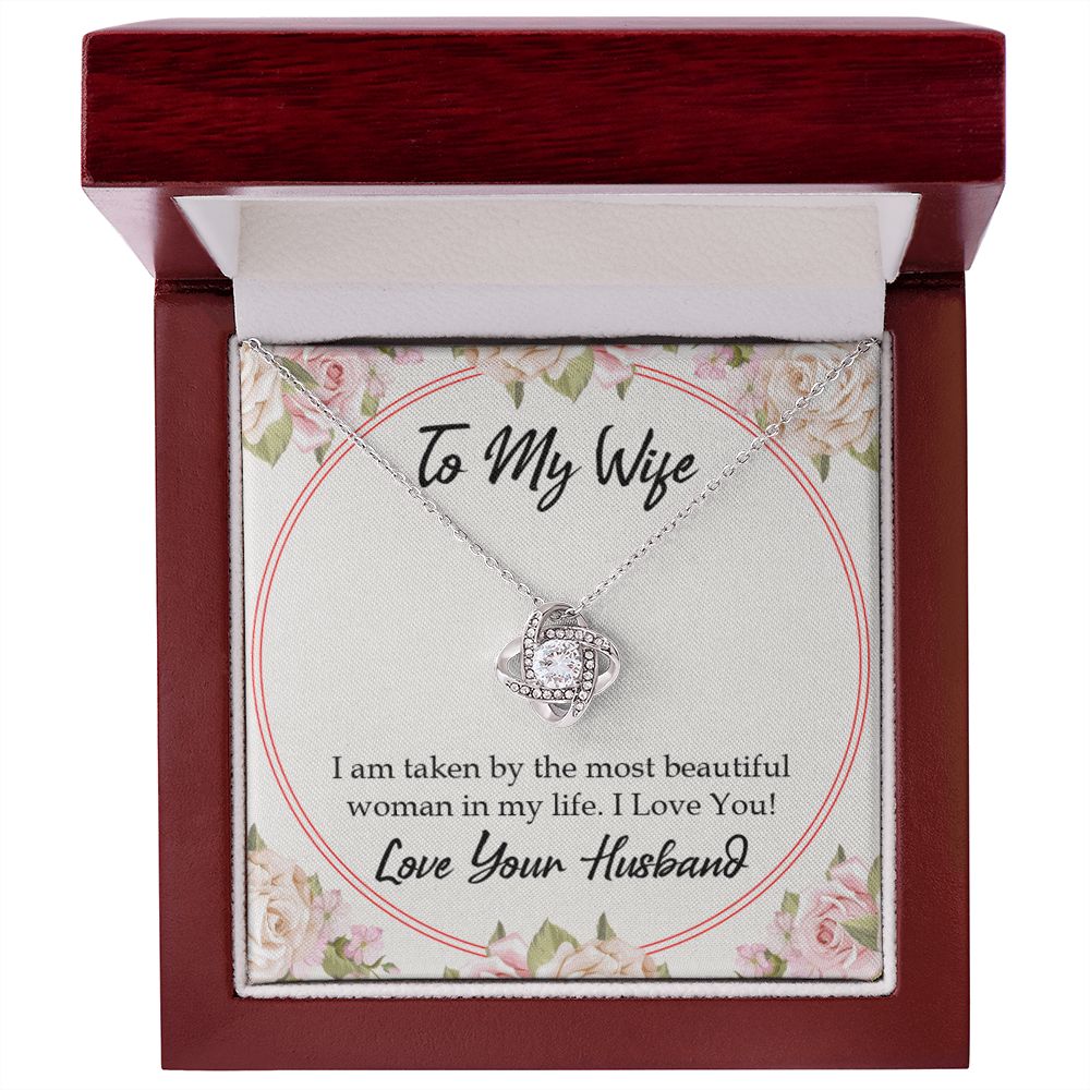 To My Wife Taken by The Most Beautiful Woman Infinity Knot Necklace Message Card-Express Your Love Gifts