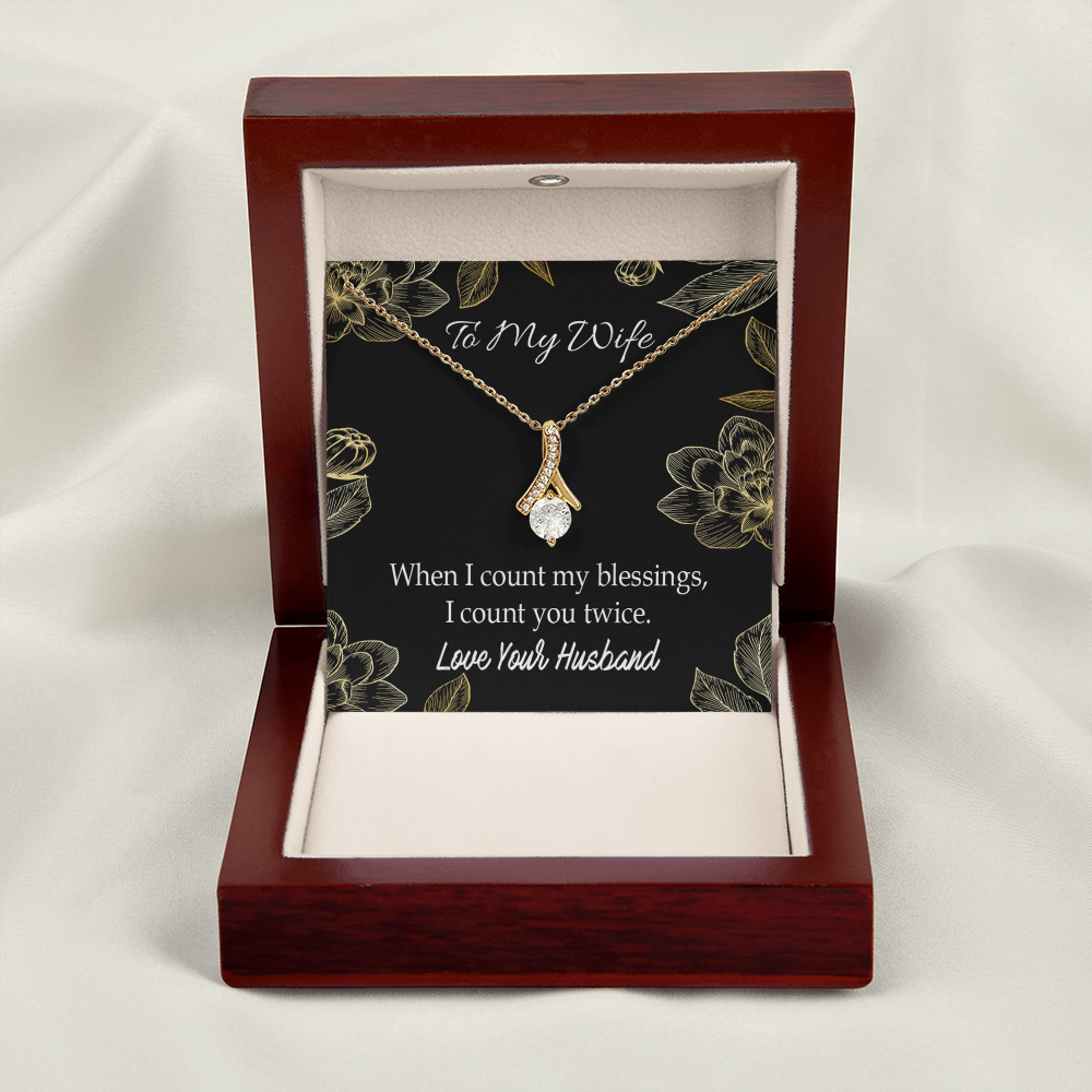 To My Wife When I count my blessings Alluring Ribbon Necklace Message Card-Express Your Love Gifts