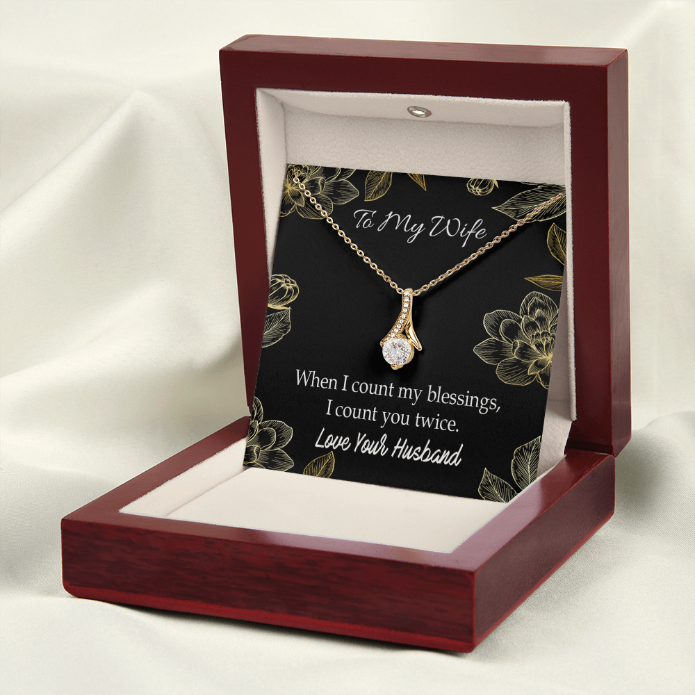 To My Wife When I count my blessings Alluring Ribbon Necklace Message Card-Express Your Love Gifts