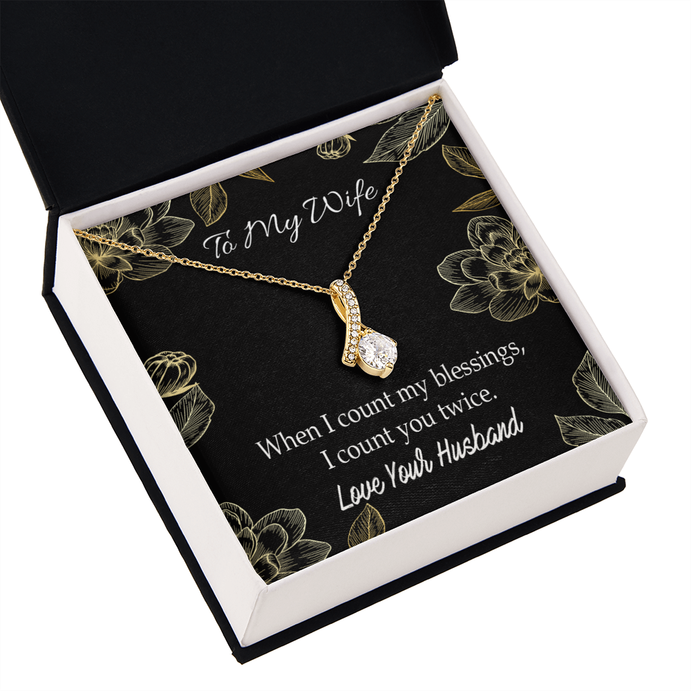 To My Wife When I count my blessings Alluring Ribbon Necklace Message Card-Express Your Love Gifts