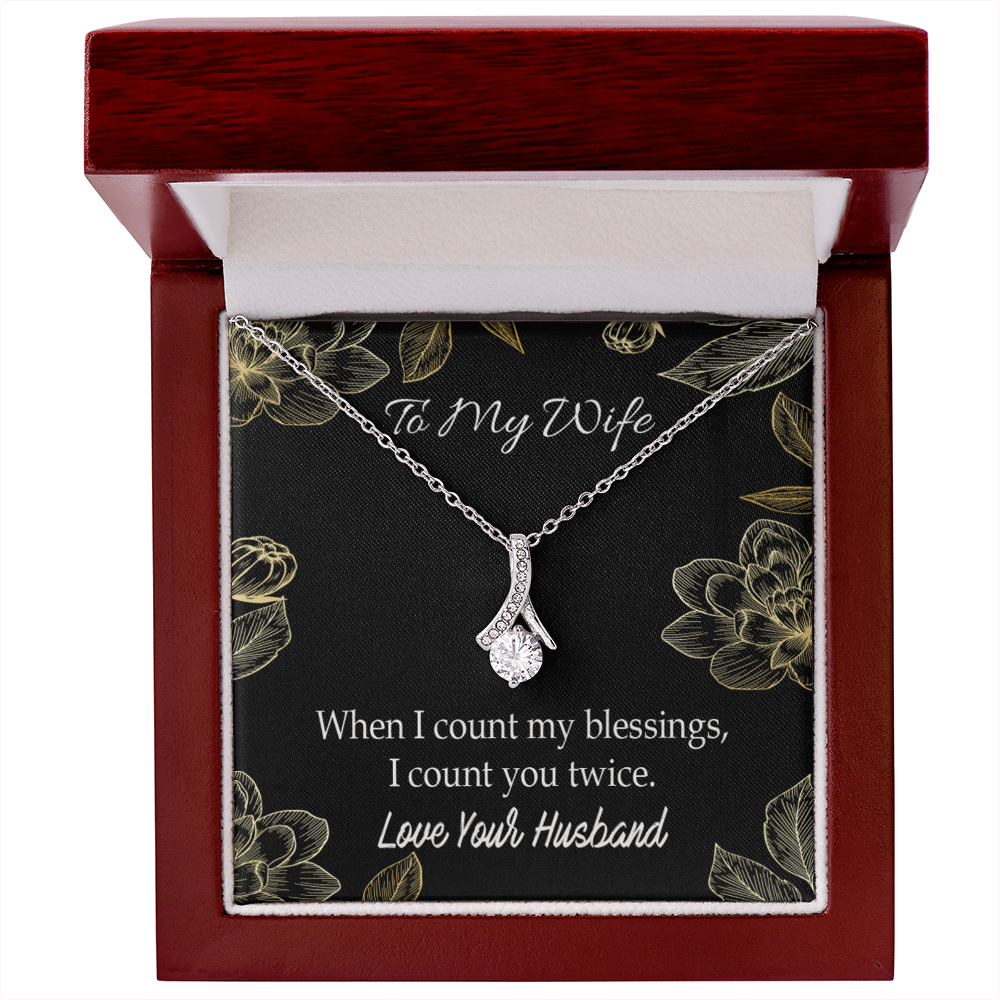 To My Wife When I count my blessings Alluring Ribbon Necklace Message Card-Express Your Love Gifts