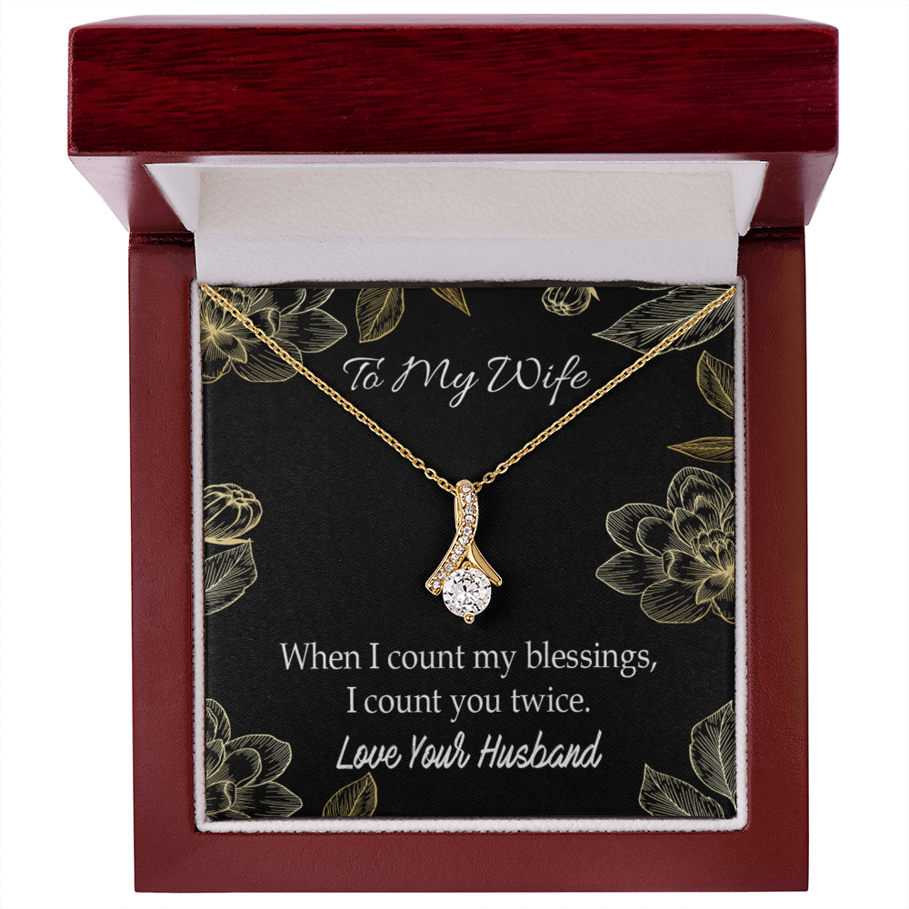 To My Wife When I count my blessings Alluring Ribbon Necklace Message Card-Express Your Love Gifts