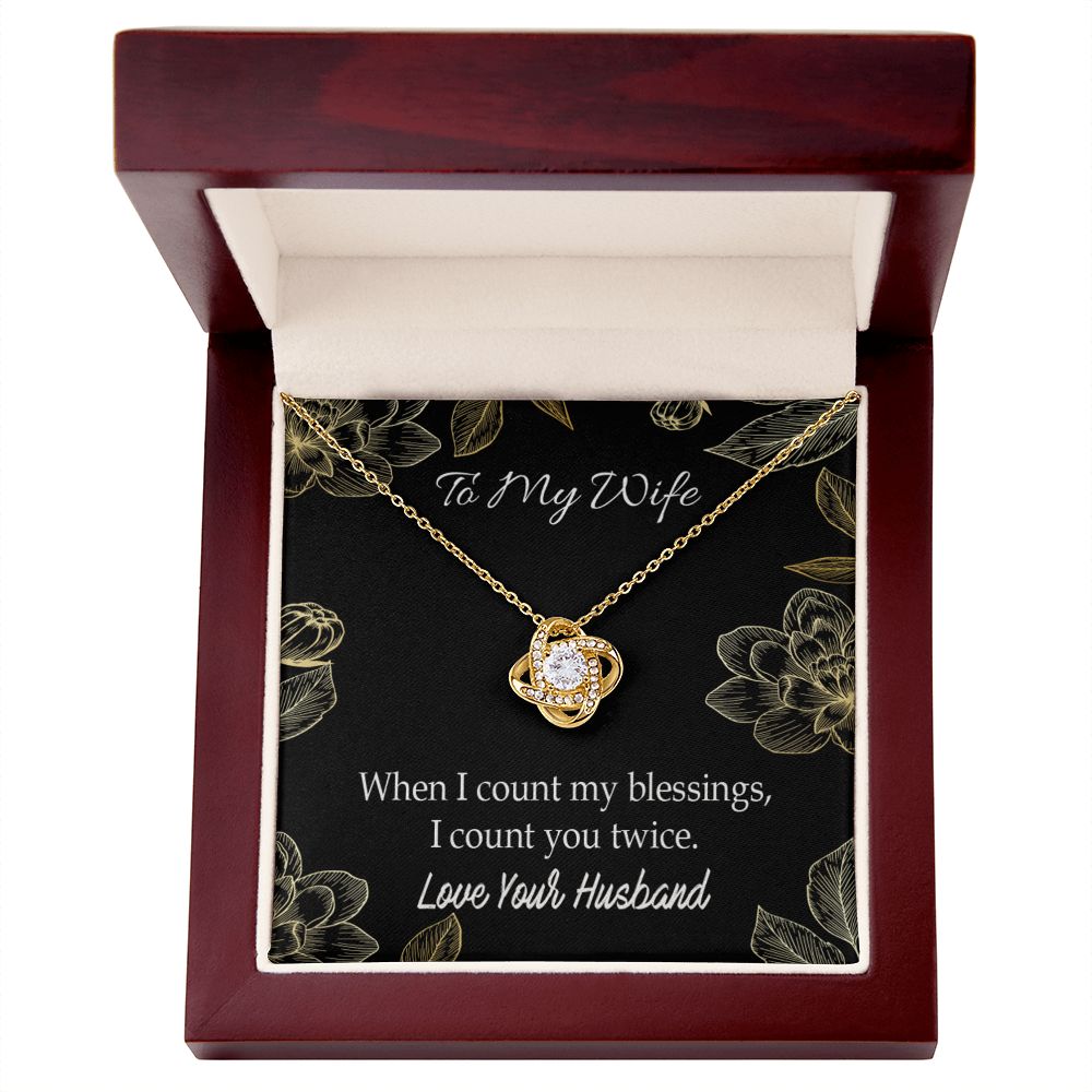 To My Wife When I count my blessings Infinity Knot Necklace Message Card-Express Your Love Gifts