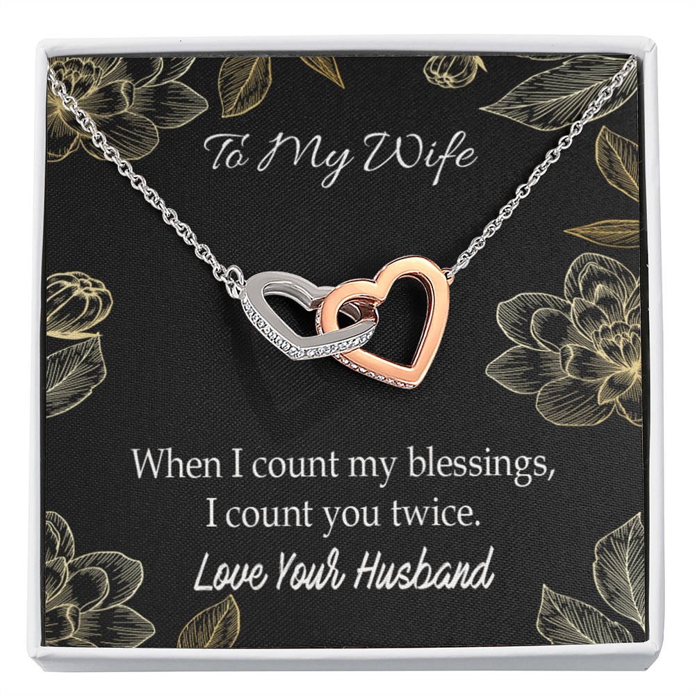 To My Wife When I Count My Blessings Inseparable Necklace-Express Your Love Gifts