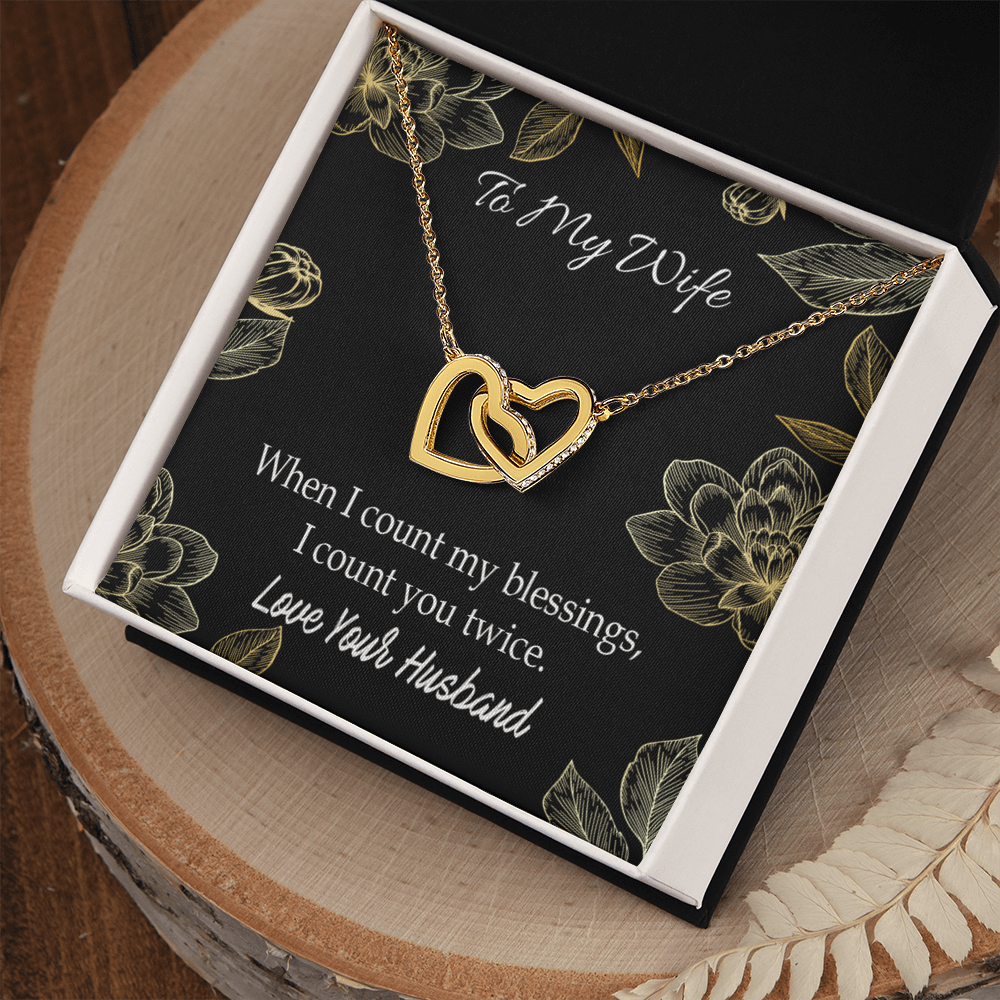 To My Wife When I Count My Blessings Inseparable Necklace-Express Your Love Gifts