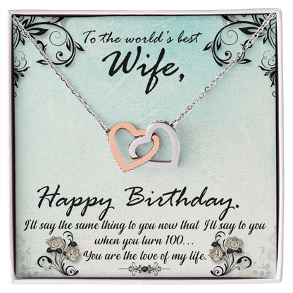 To My Wife When You Turn 100 Birthday Message Inseparable Necklace-Express Your Love Gifts