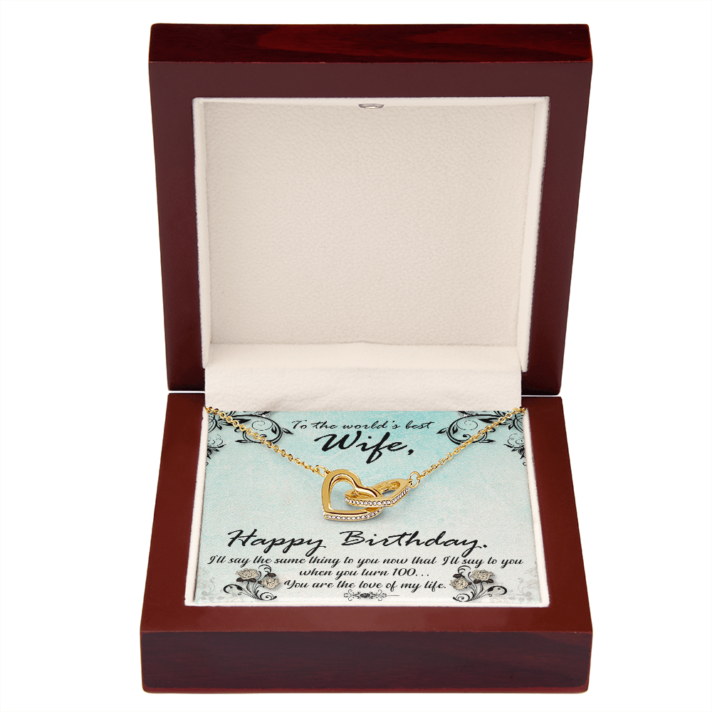 To My Wife When You Turn 100 Birthday Message Inseparable Necklace-Express Your Love Gifts