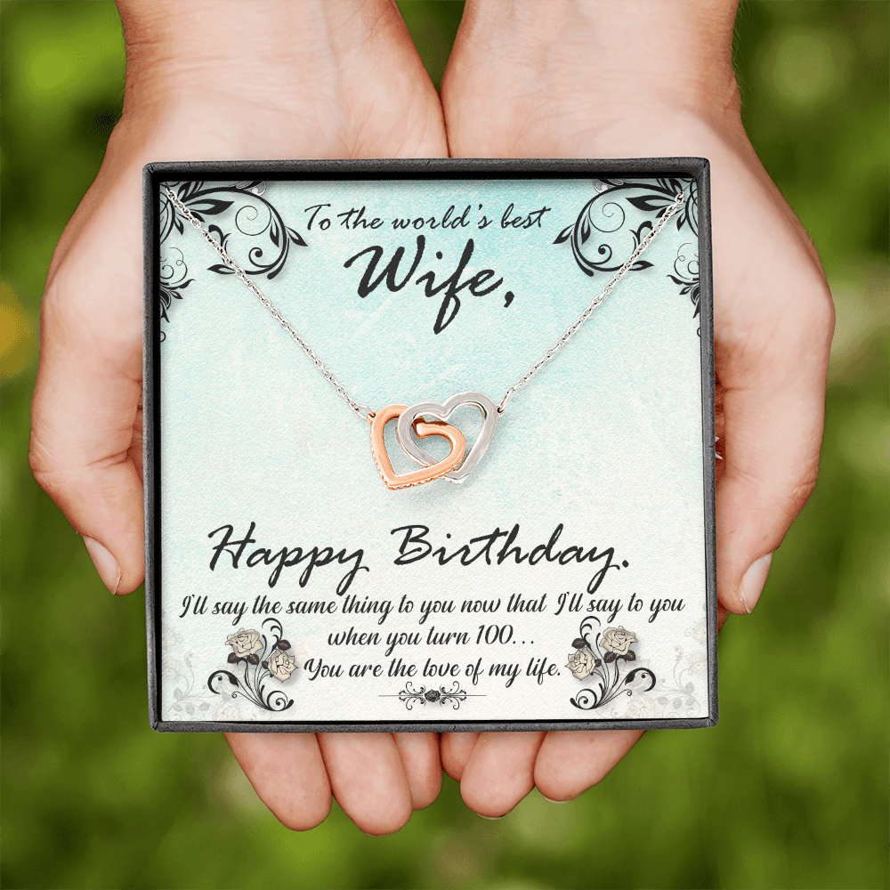 To My Wife When You Turn 100 Birthday Message Inseparable Necklace-Express Your Love Gifts