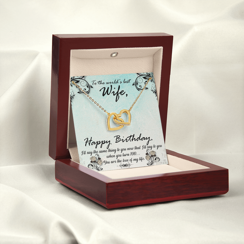 To My Wife When You Turn 100 Birthday Message Inseparable Necklace-Express Your Love Gifts