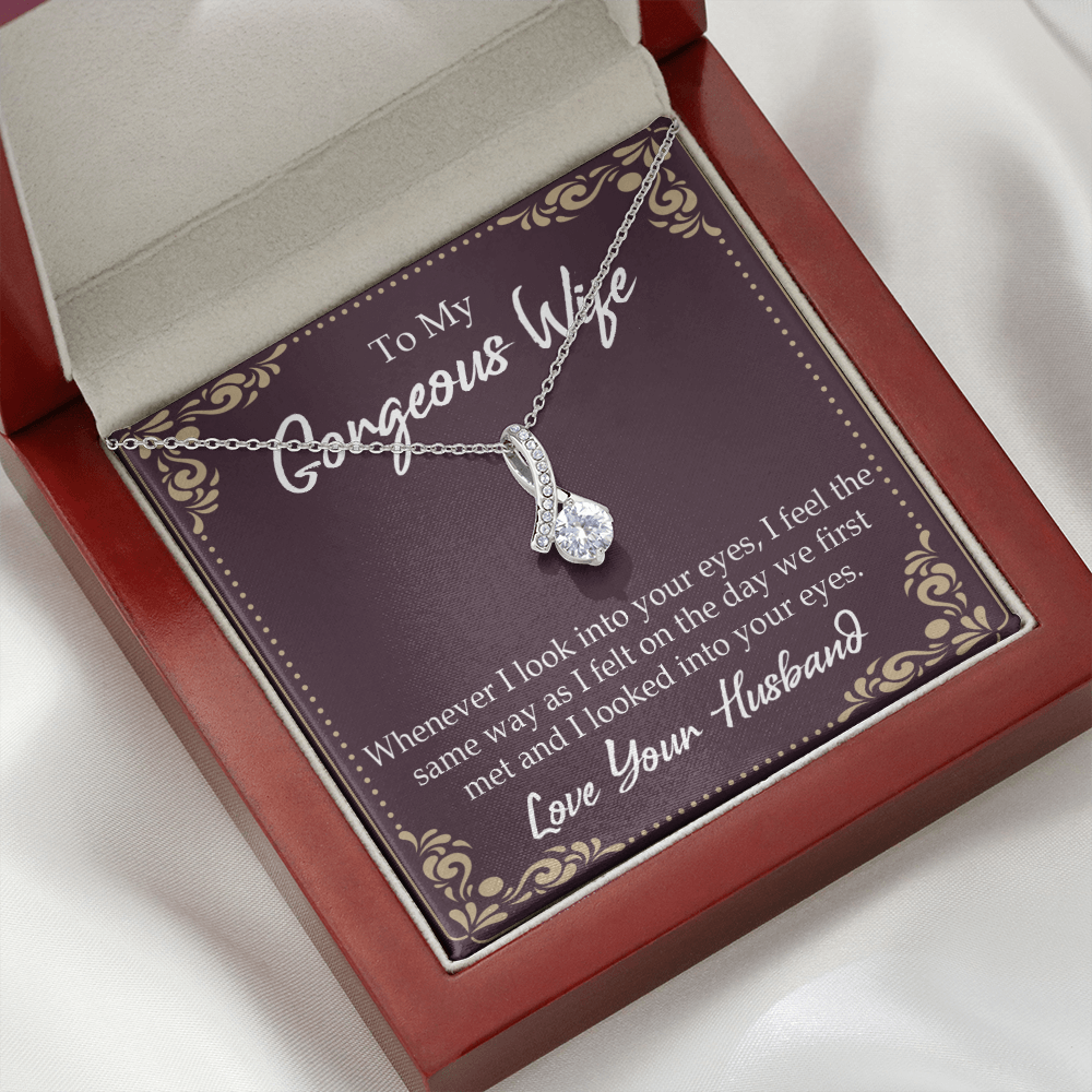 To My Wife Whenever I Look Into Your Eyes Alluring Ribbon Necklace Message Card-Express Your Love Gifts