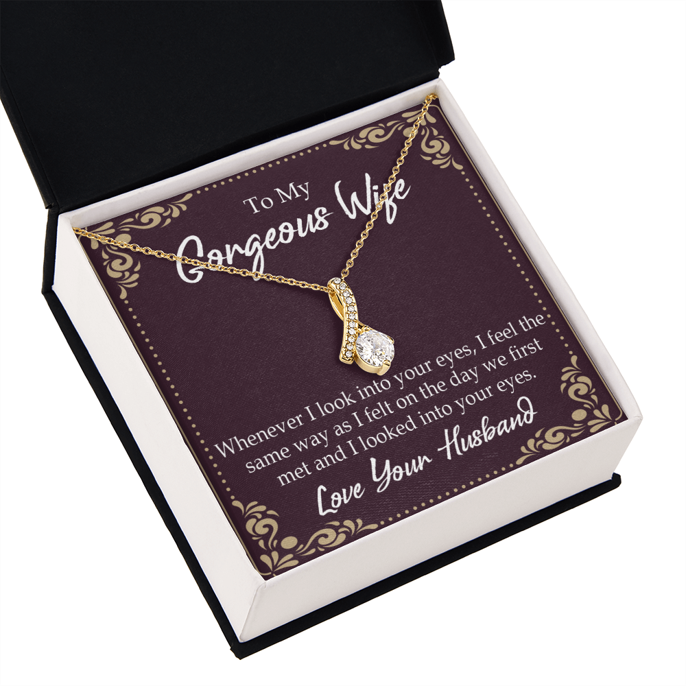 To My Wife Whenever I Look Into Your Eyes Alluring Ribbon Necklace Message Card-Express Your Love Gifts