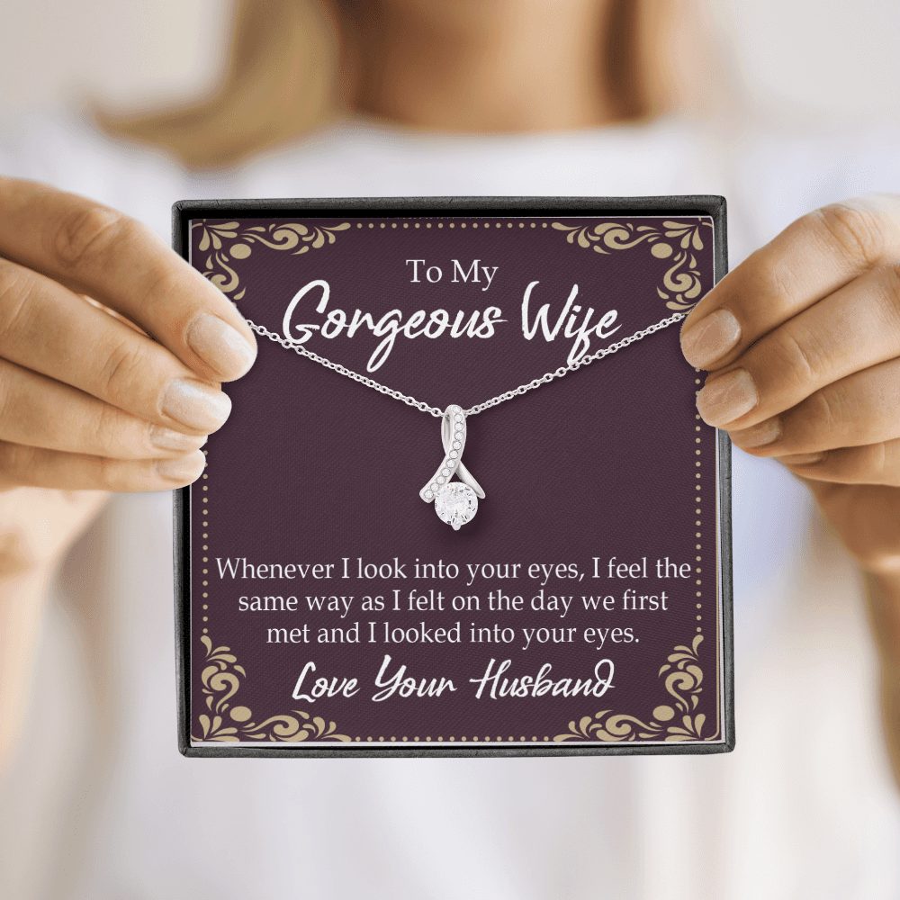 To My Wife Whenever I Look Into Your Eyes Alluring Ribbon Necklace Message Card-Express Your Love Gifts