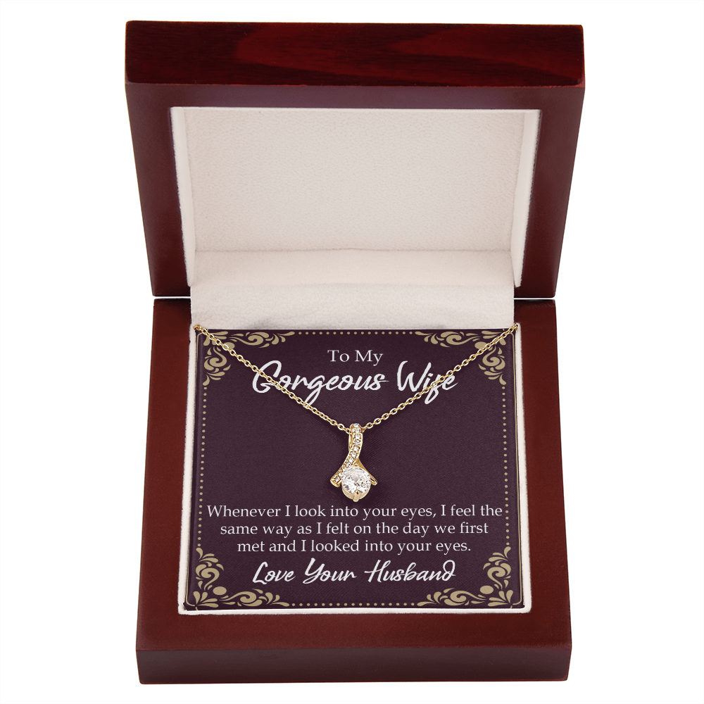 To My Wife Whenever I Look Into Your Eyes Alluring Ribbon Necklace Message Card-Express Your Love Gifts